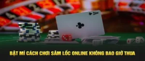 Hướng Dẫn Tham Gia Sâm Lốc Tại Nhà Cái WIN55: Dễ Dàng Và Thú Vị